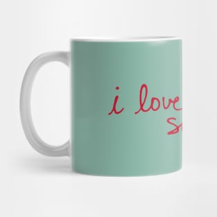 I love you so much. (Austin, Texas, mural) Mug